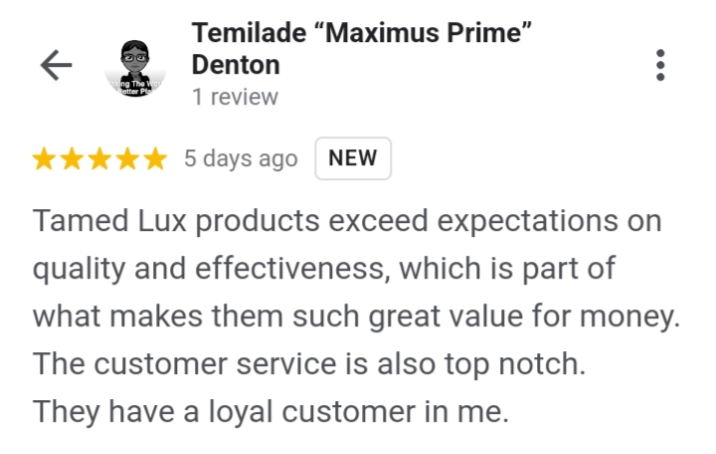 Google review from a happy customer after using tamedlux products